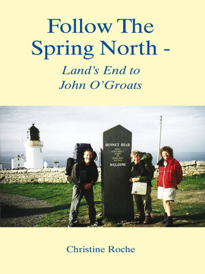 cover image of Follow the Spring North--Land's End to John O'groats